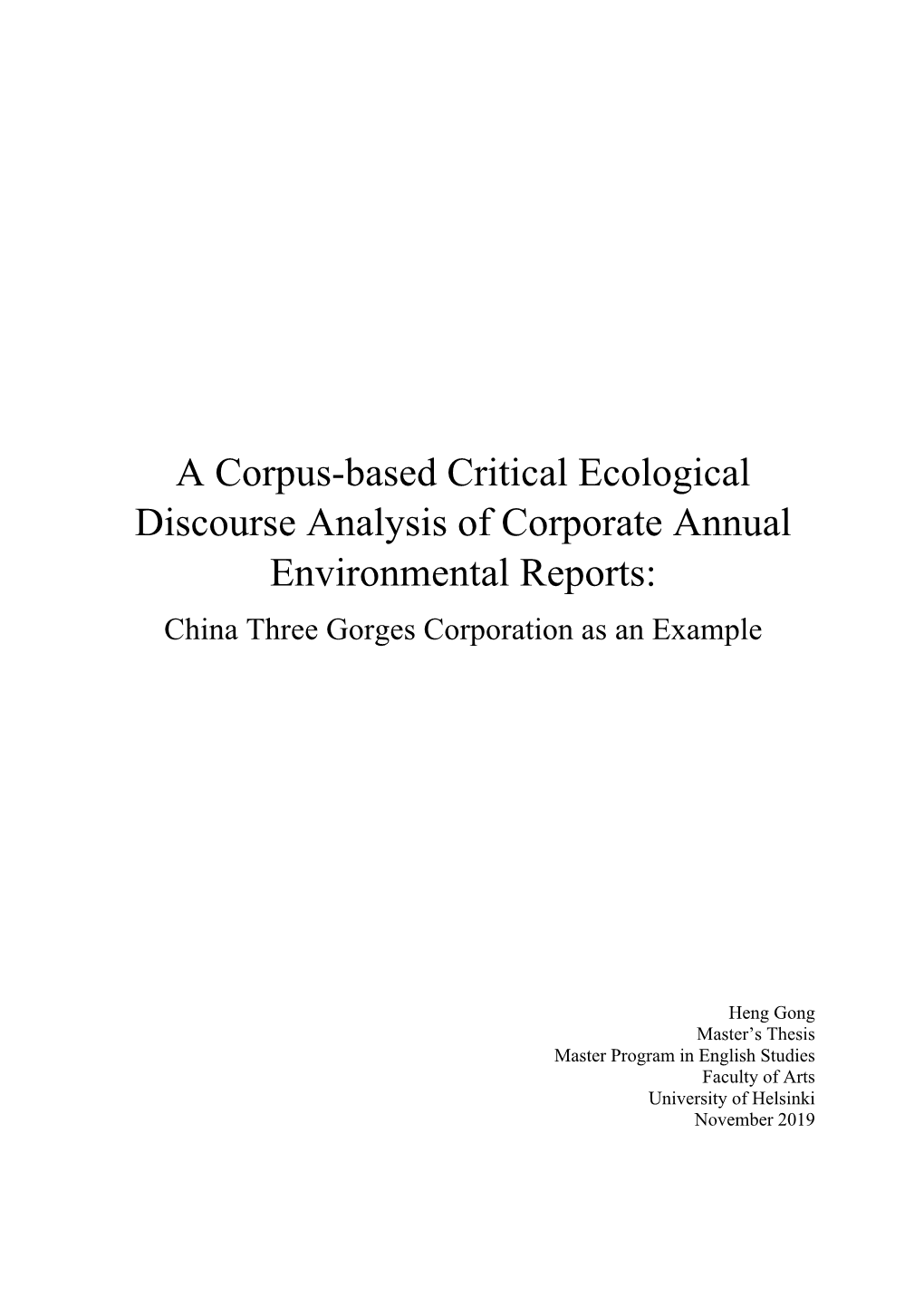 A Corpus-Based Critical Ecological Discourse Analysis of Corporate Annual Environmental Reports: China Three Gorges Corporation As an Example