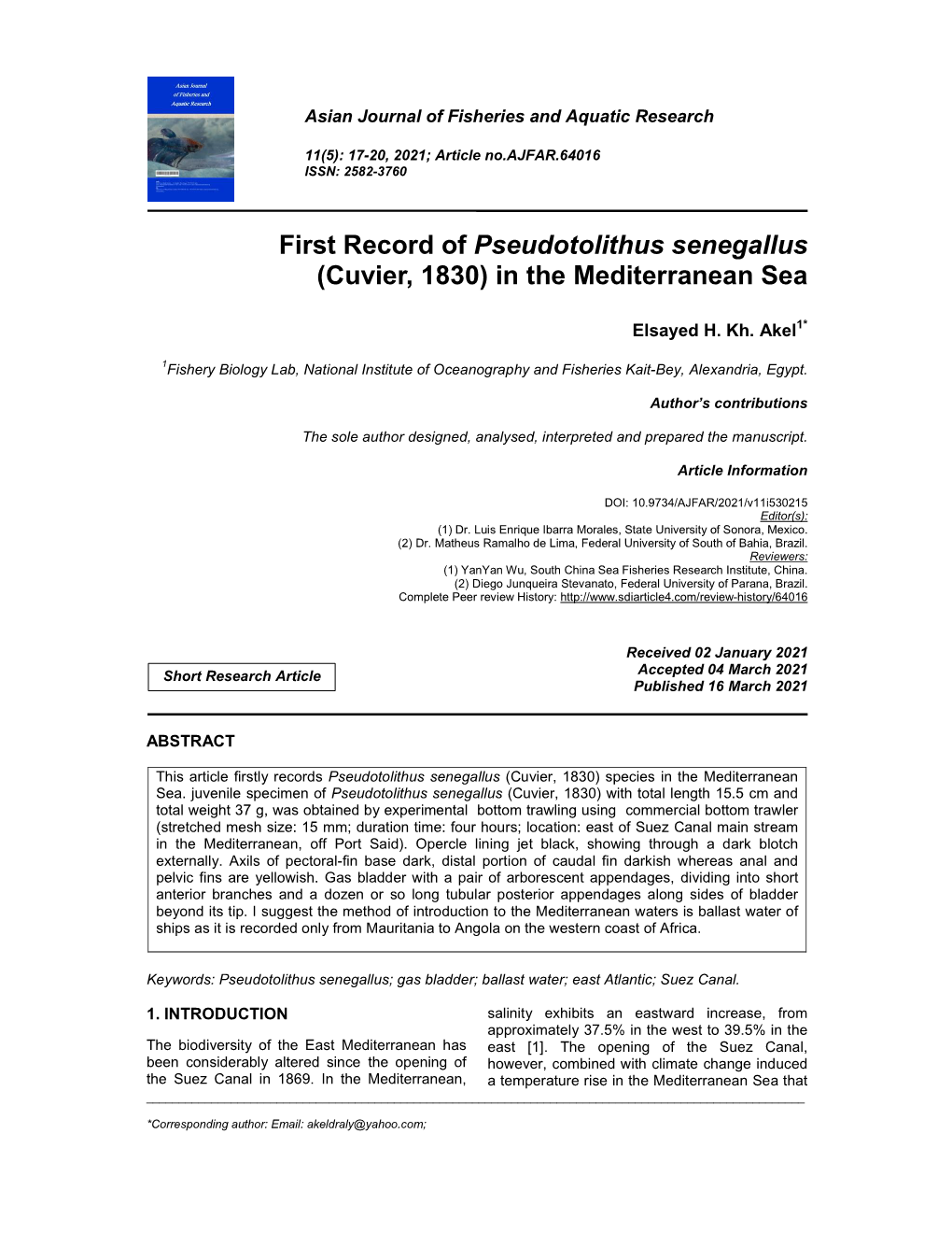 First Record of Pseudotolithus Senegallus (Cuvier, 1830) in the Mediterranean Sea