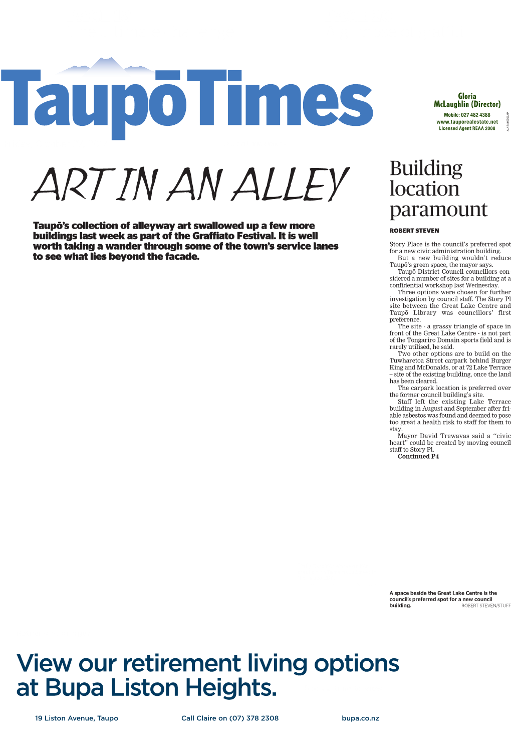 Tauporealestate.Net Licensed Agent REAA 2008 Taupo¯Times AU-7415759AP Friday, October 27, 2017 Taupotimes.Co.Nz Building ART in an ALLEY Location Paramount