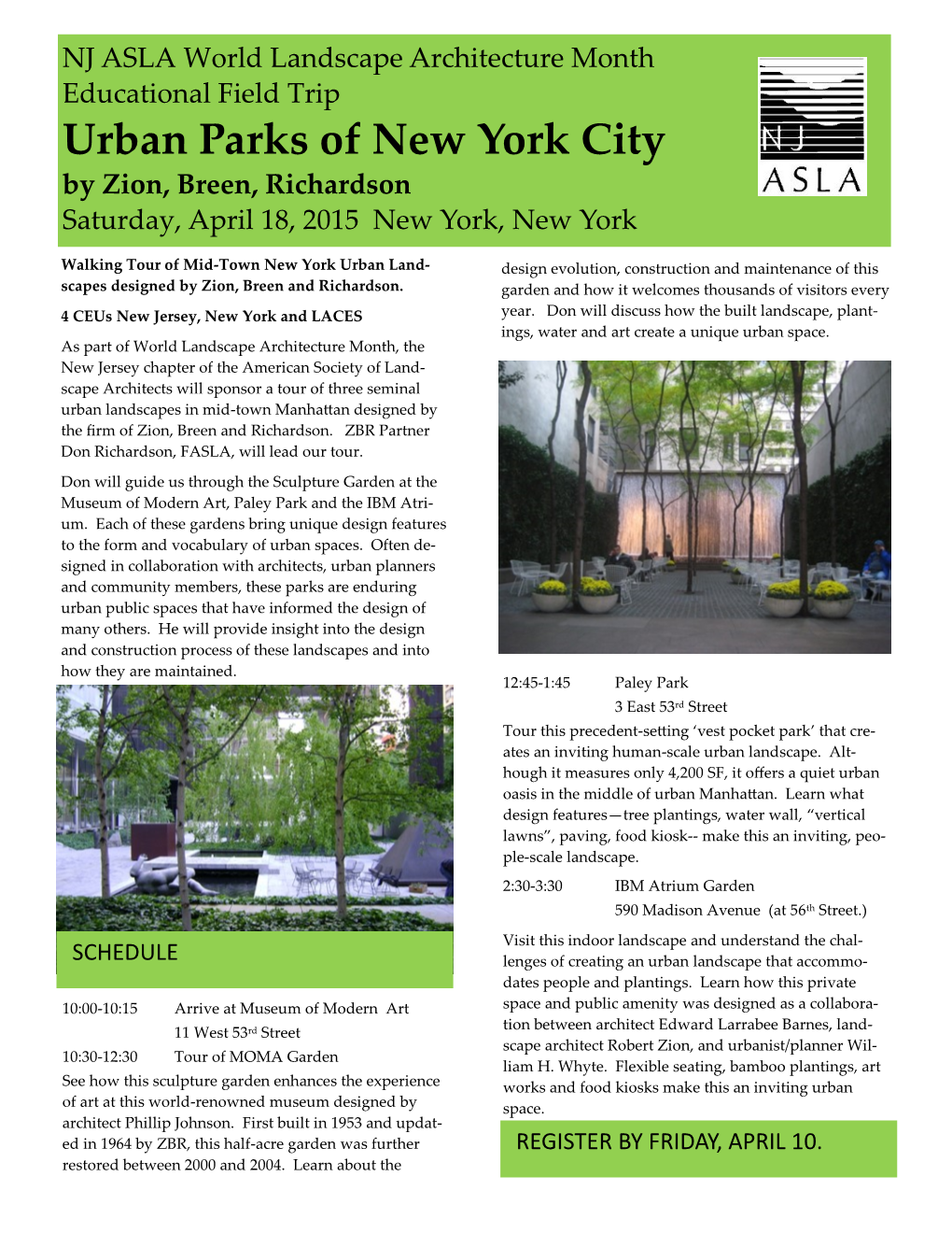 Urban Parks of New York City by Zion, Breen, Richardson Saturday, April 18, 2015 New York, New York