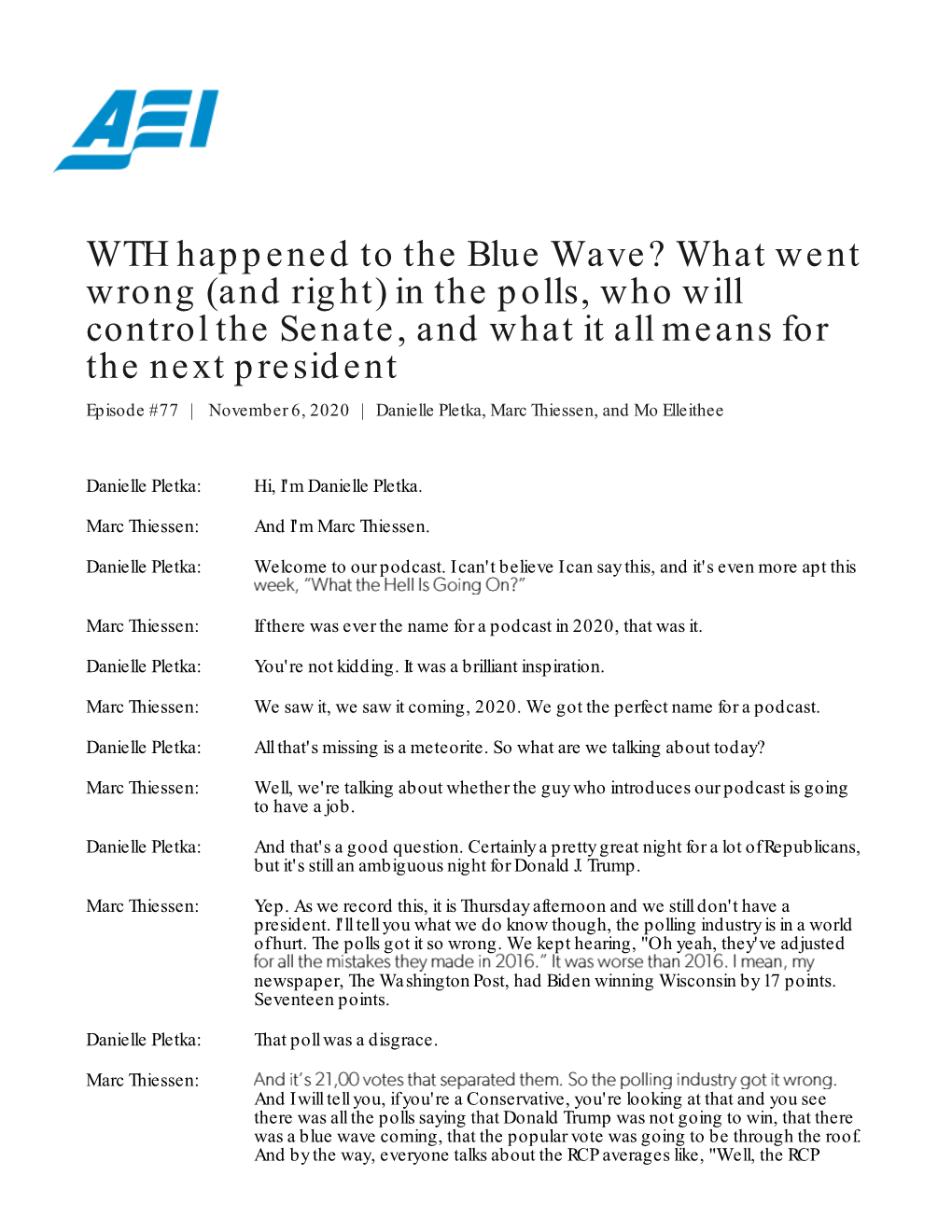 WTH Happened to the Blue Wave? What Went Wrong (And Right) in the Polls, Who Will Control the Senate, and What It All Means for the Next President