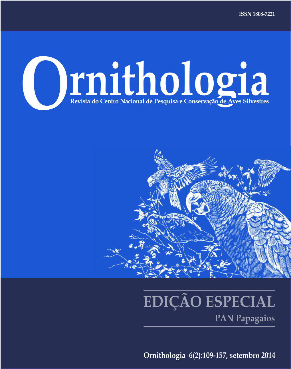 ORNITHOLOGIA Revista Do Centro Nacional De Pesquisa E Conservação De Aves Silvestres (CEMAVE)