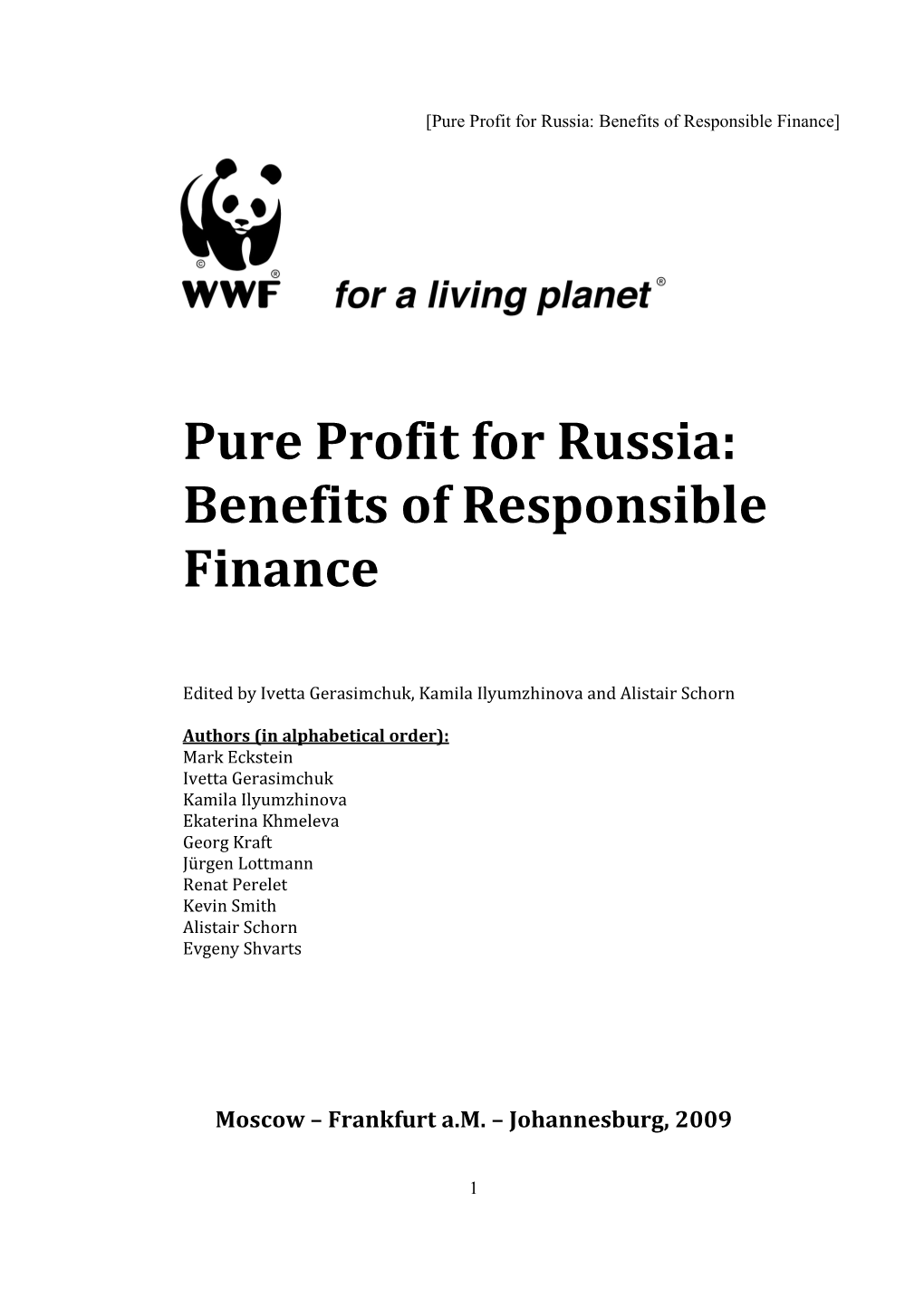 Pure Profit for Russia: Benefits of Responsible Finance]