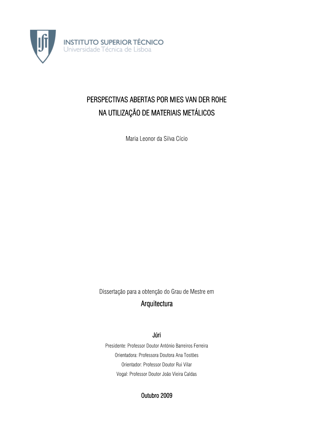 Perspectivas Abertas Por Mies Van Der Rohe Na Utilização De Materiais Metálicos