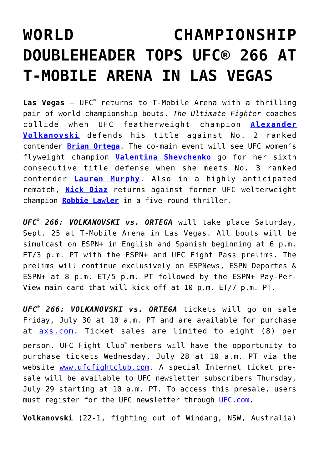 World Championship Doubleheader Tops Ufc® 266 at T-Mobile Arena in Las Vegas