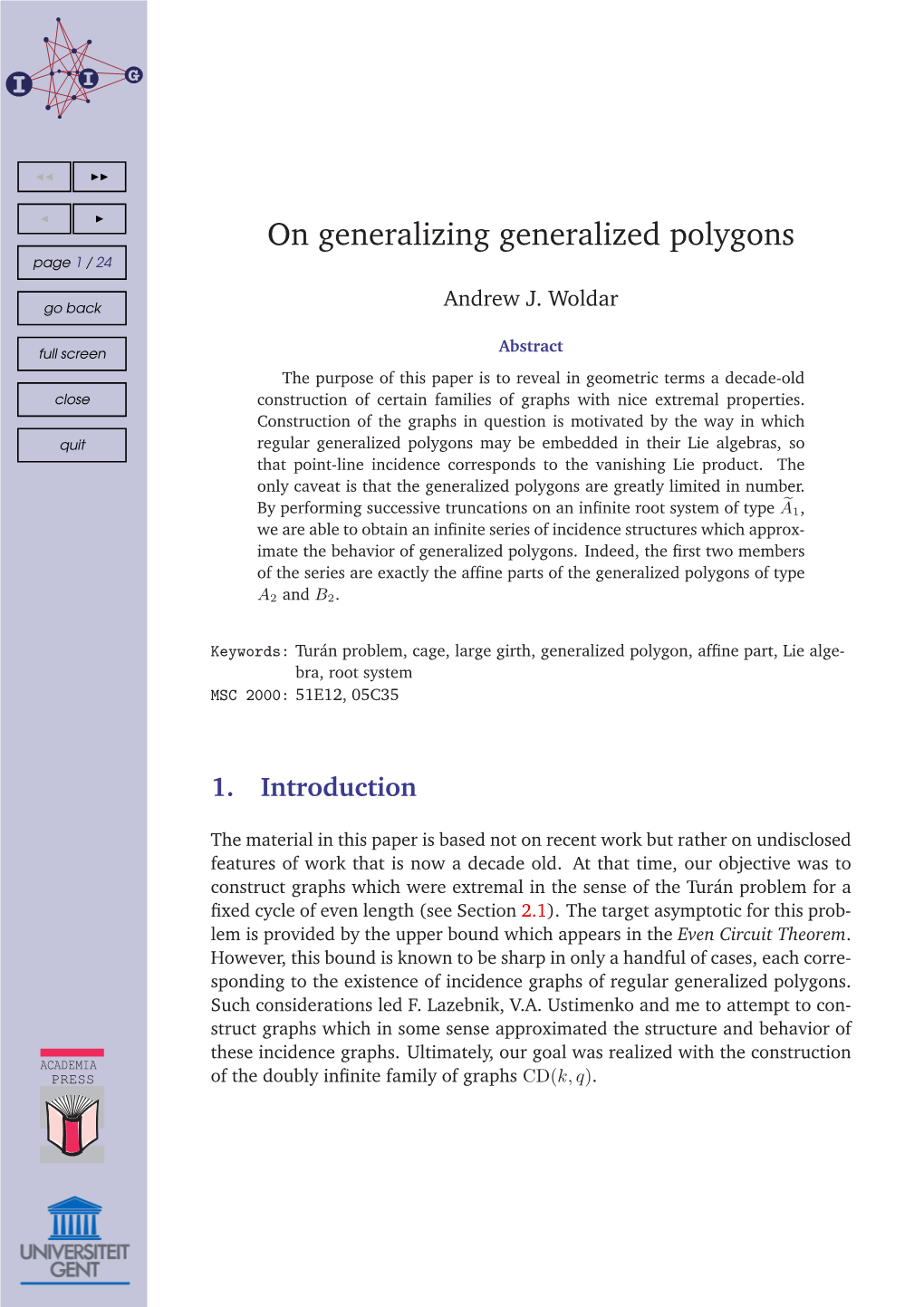 On Generalizing Generalized Polygons Page 1 / 24