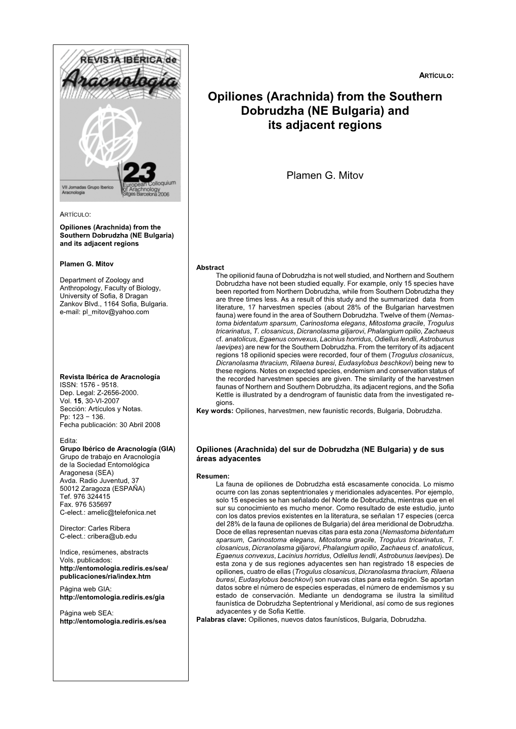 Opiliones (Arachnida) from the Southern Dobrudzha (NE Bulgaria) and Its Adjacent Regions