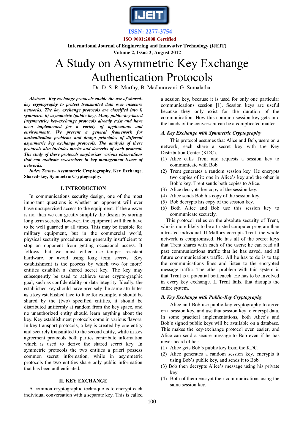 A Study on Asymmetric Key Exchange Authentication Protocols Dr