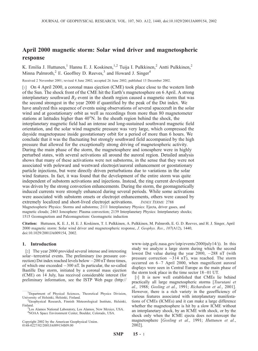 April 2000 Magnetic Storm: Solar Wind Driver and Magnetospheric Response K