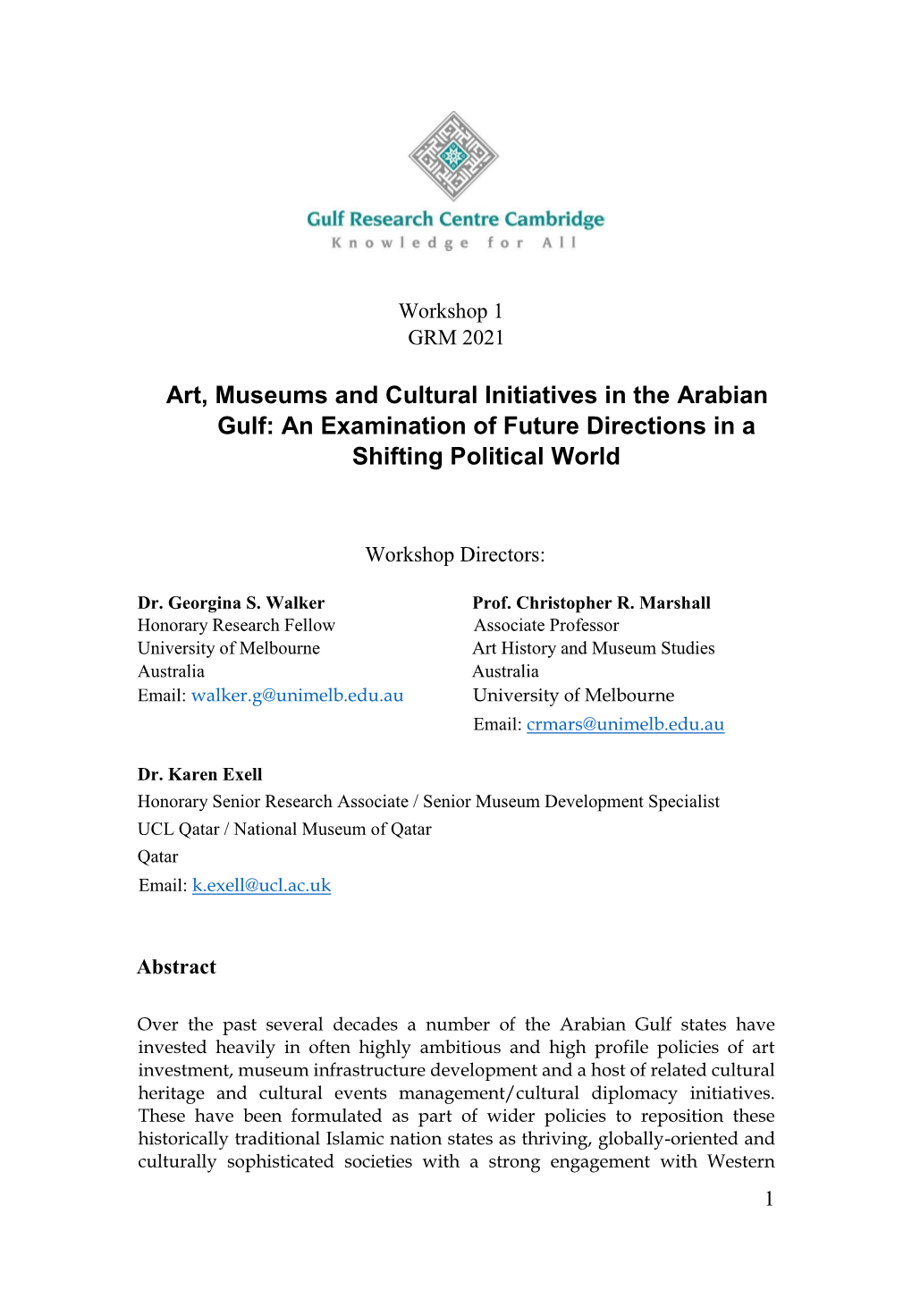 Art, Museums and Cultural Initiatives in the Arabian Gulf: an Examination of Future Directions in a Shifting Political World