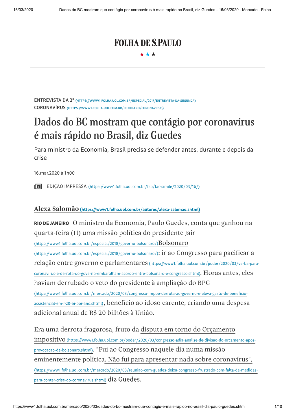 Dados Do BC Mostram Que Contágio Por Coronavírus É Mais Rápido No Brasil, Diz Guedes - 16/03/2020 - Mercado - Folha