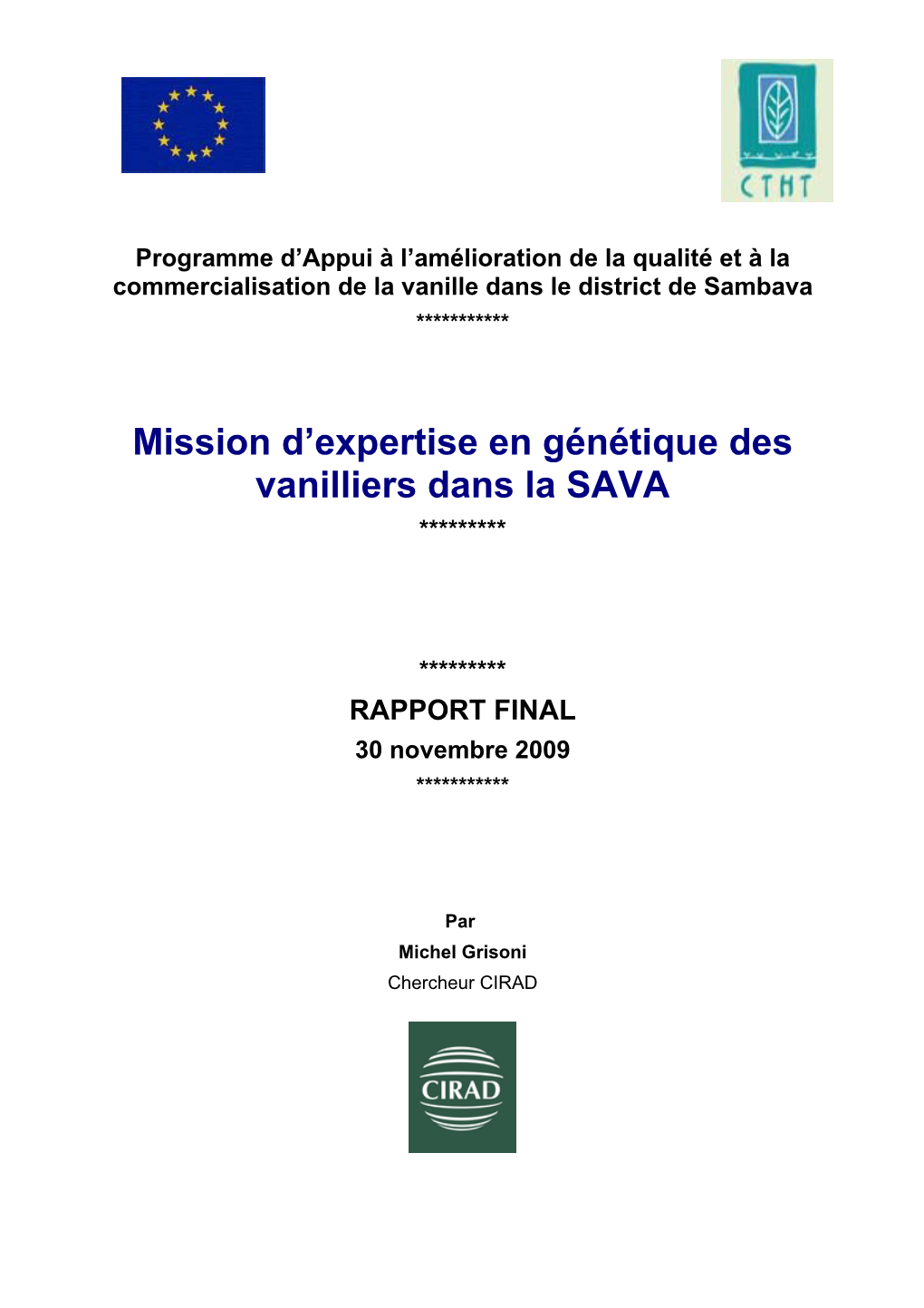 Mission D'expertise En Génétique Des Vanilliers Dans La SAVA
