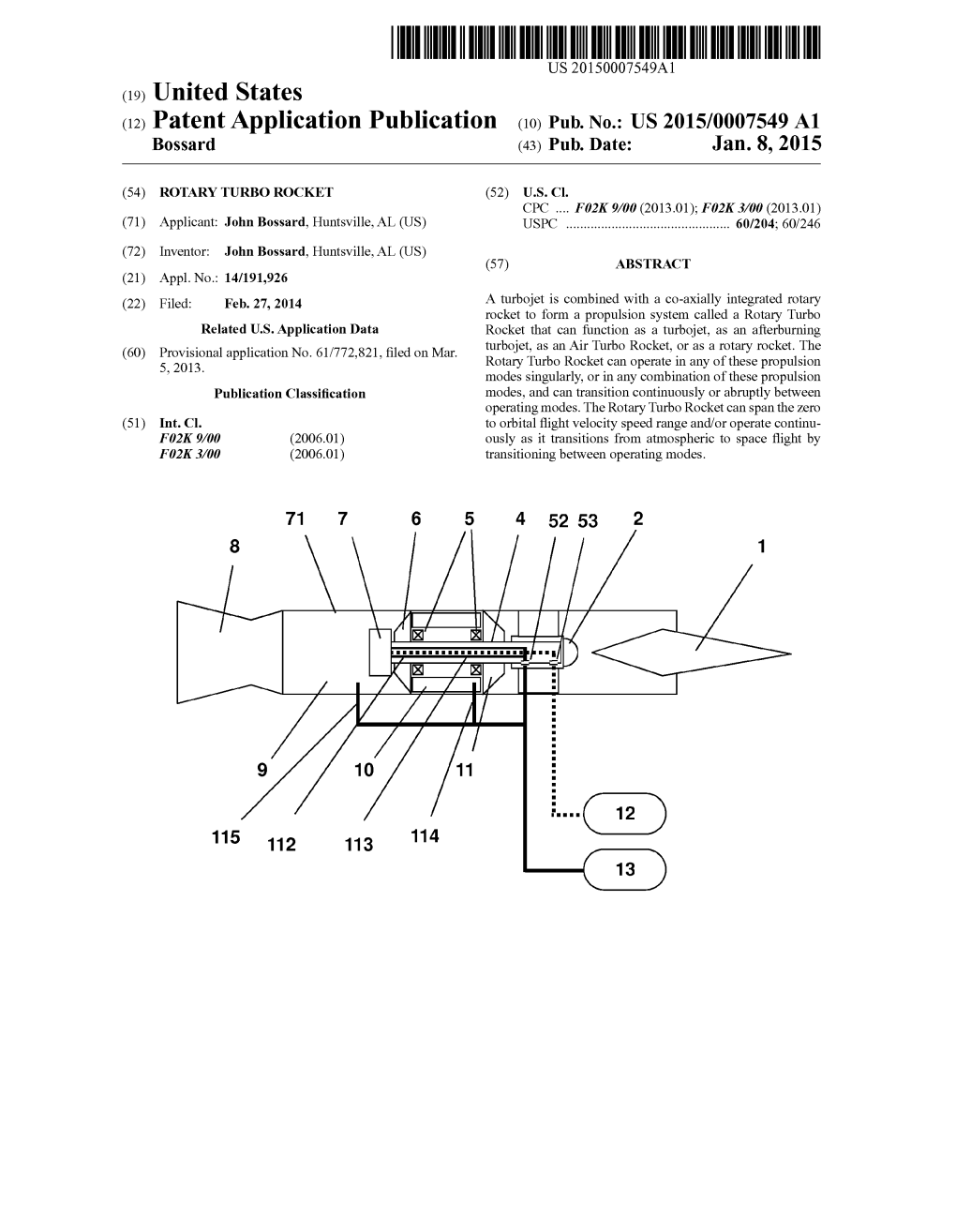 (12) Patent Application Publication (10) Pub. No.: US 2015/0007549 A1 Bossard (43) Pub