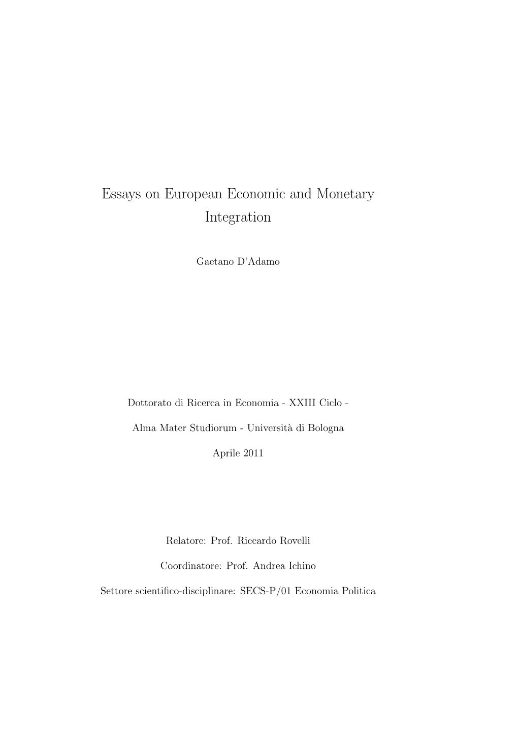 Essays on European Economic and Monetary Integration