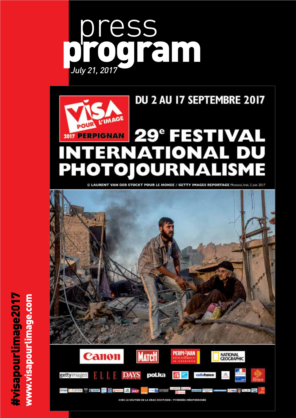 Press Program July 21, 2017 #Visapourlimage2017 Exhibitions