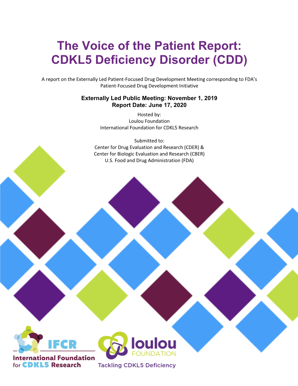 The Voice of the Patient Report: CDKL5 Deficiency Disorder (CDD)