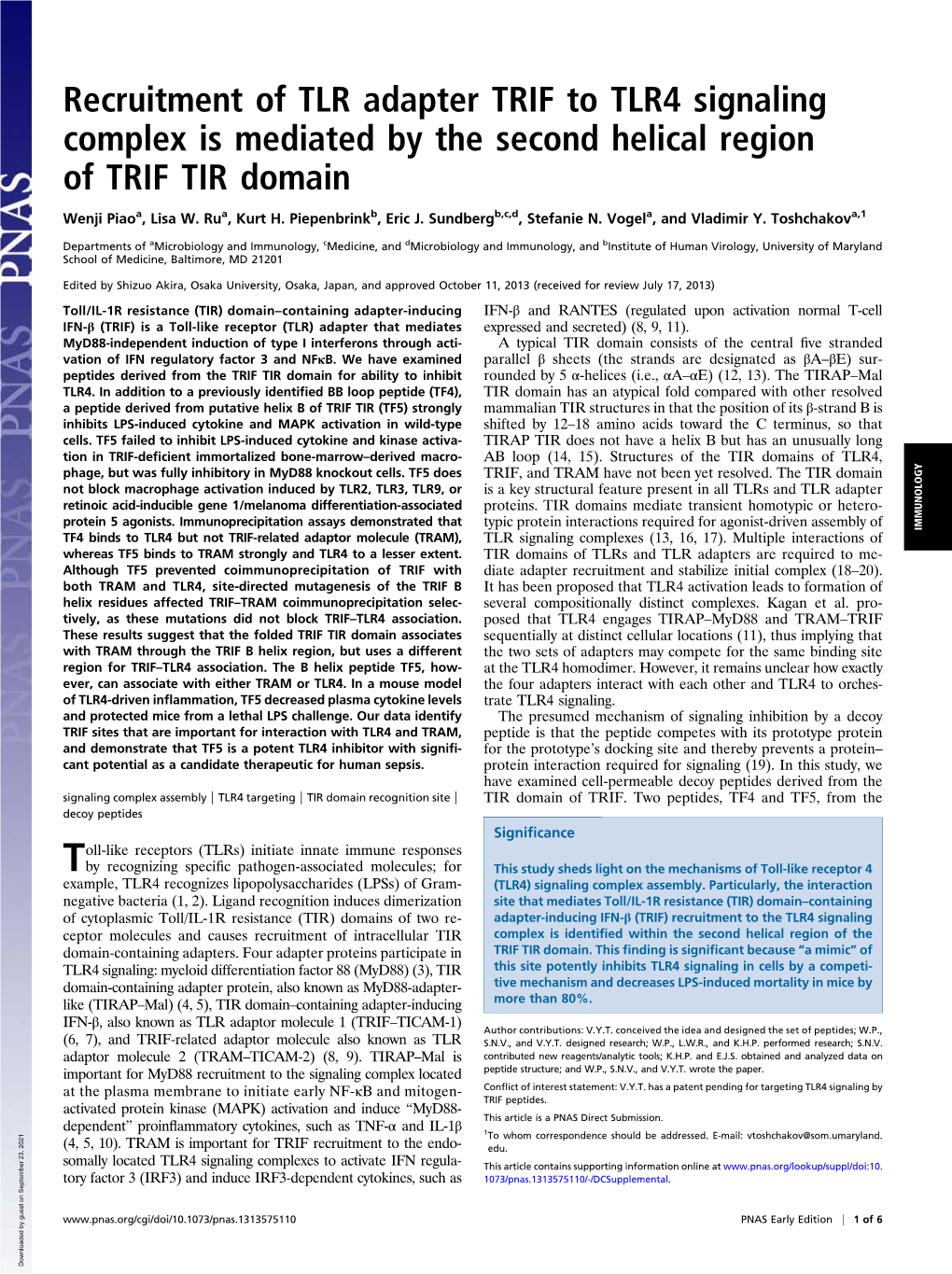 Recruitment of TLR Adapter TRIF to TLR4 Signaling Complex Is Mediated by the Second Helical Region of TRIF TIR Domain