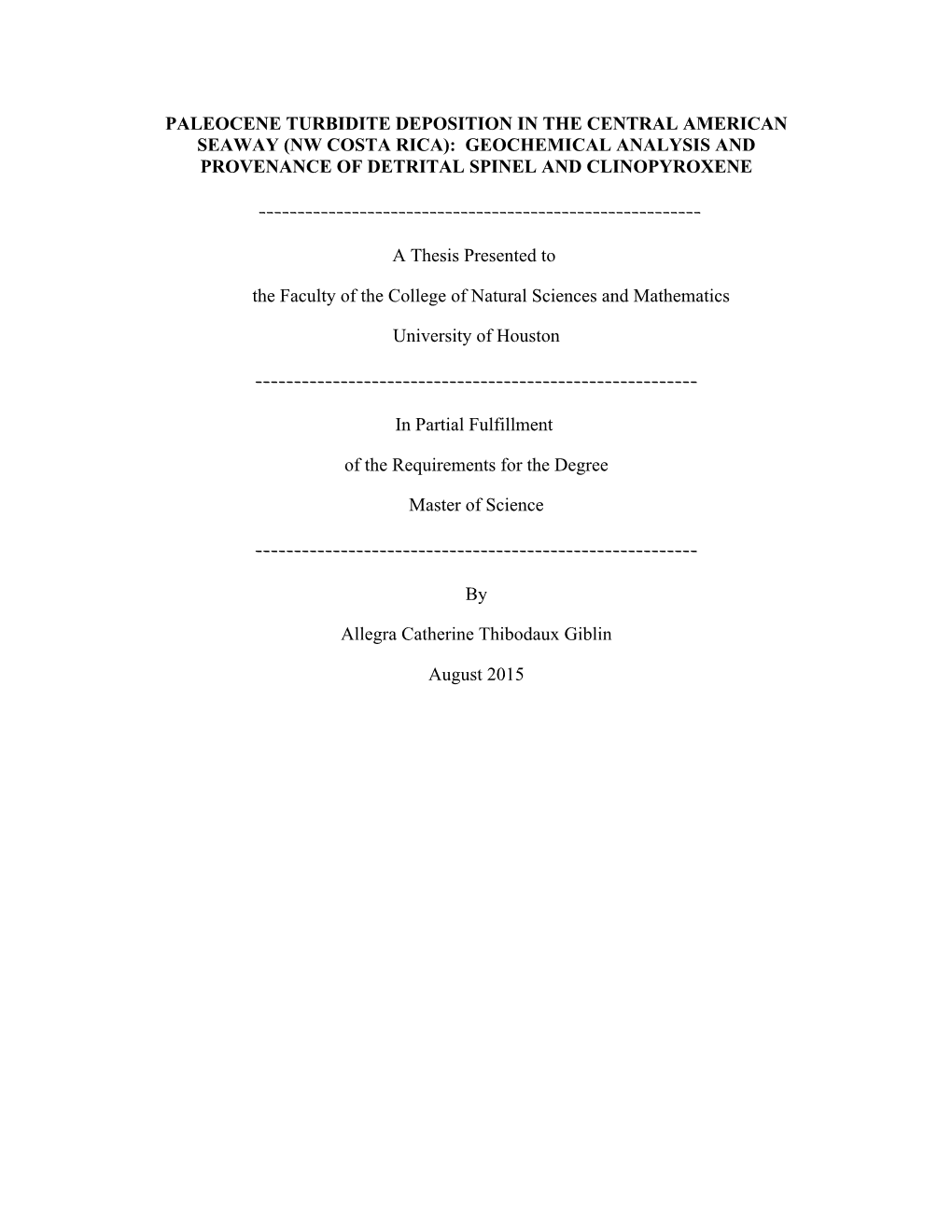 Paleocene Turbidite Deposition in the Central American Seaway (Nw Costa Rica): Geochemical Analysis and Provenance of Detrital Spinel and Clinopyroxene