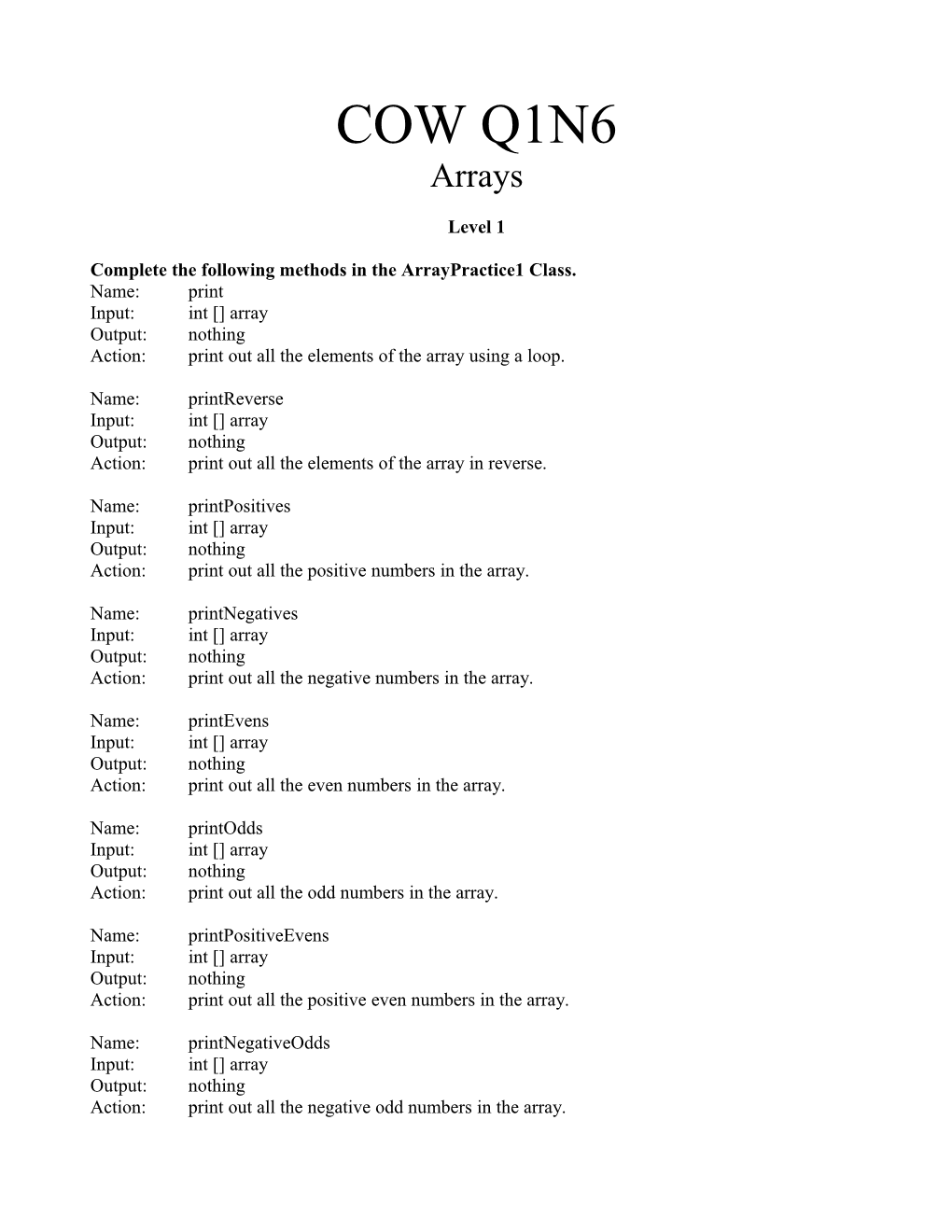 Complete the Following Methods in the Arraypractice1 Class