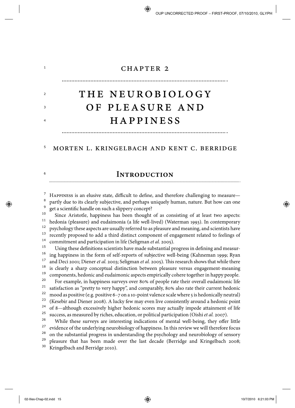 Kringelbach, M.L. & Berridge, K.C. the Neurobiology of Pleasure And