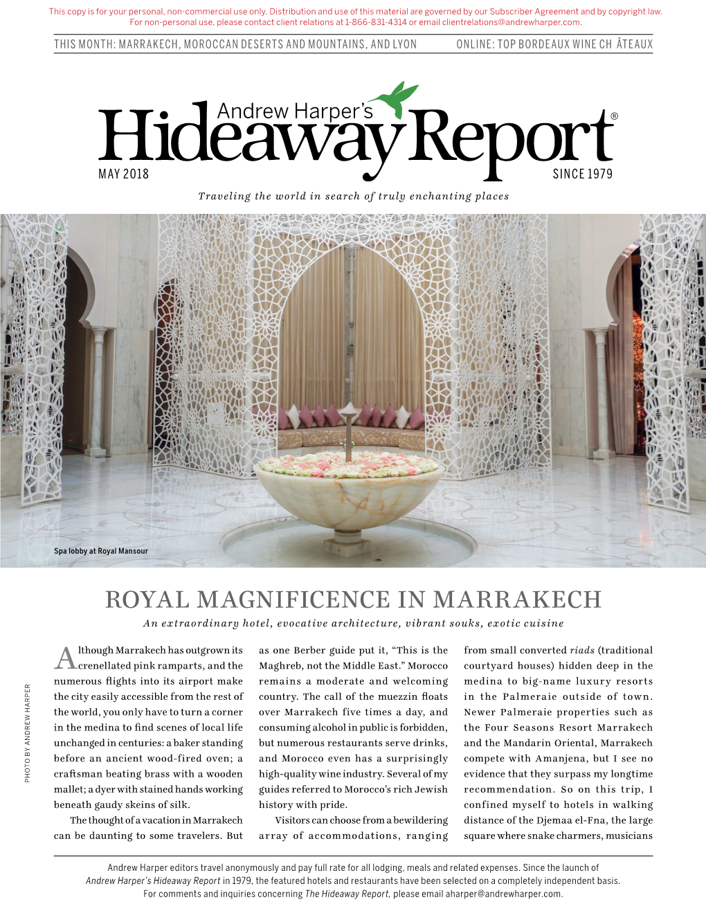 ROYAL MAGNIFICENCE in MARRAKECH an Extraordinary Hotel, Evocative Architecture, Vibrant Souks, Exotic Cuisine