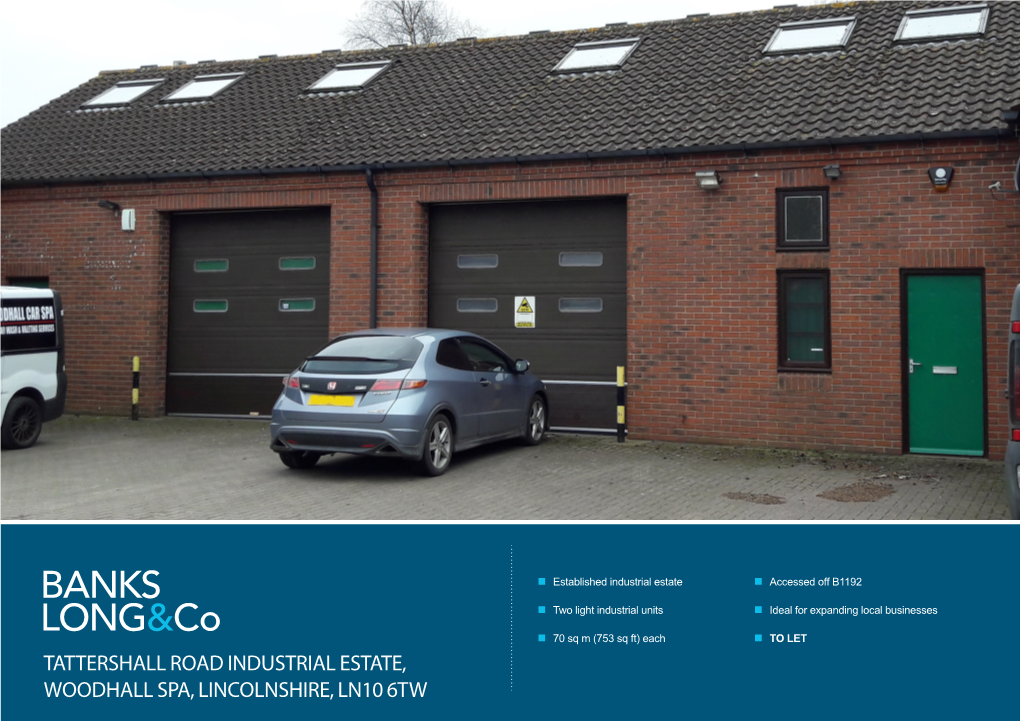 Tattershall Road Industrial Estate, Woodhall Spa, Lincolnshire, Ln10 6Tw Location Rates