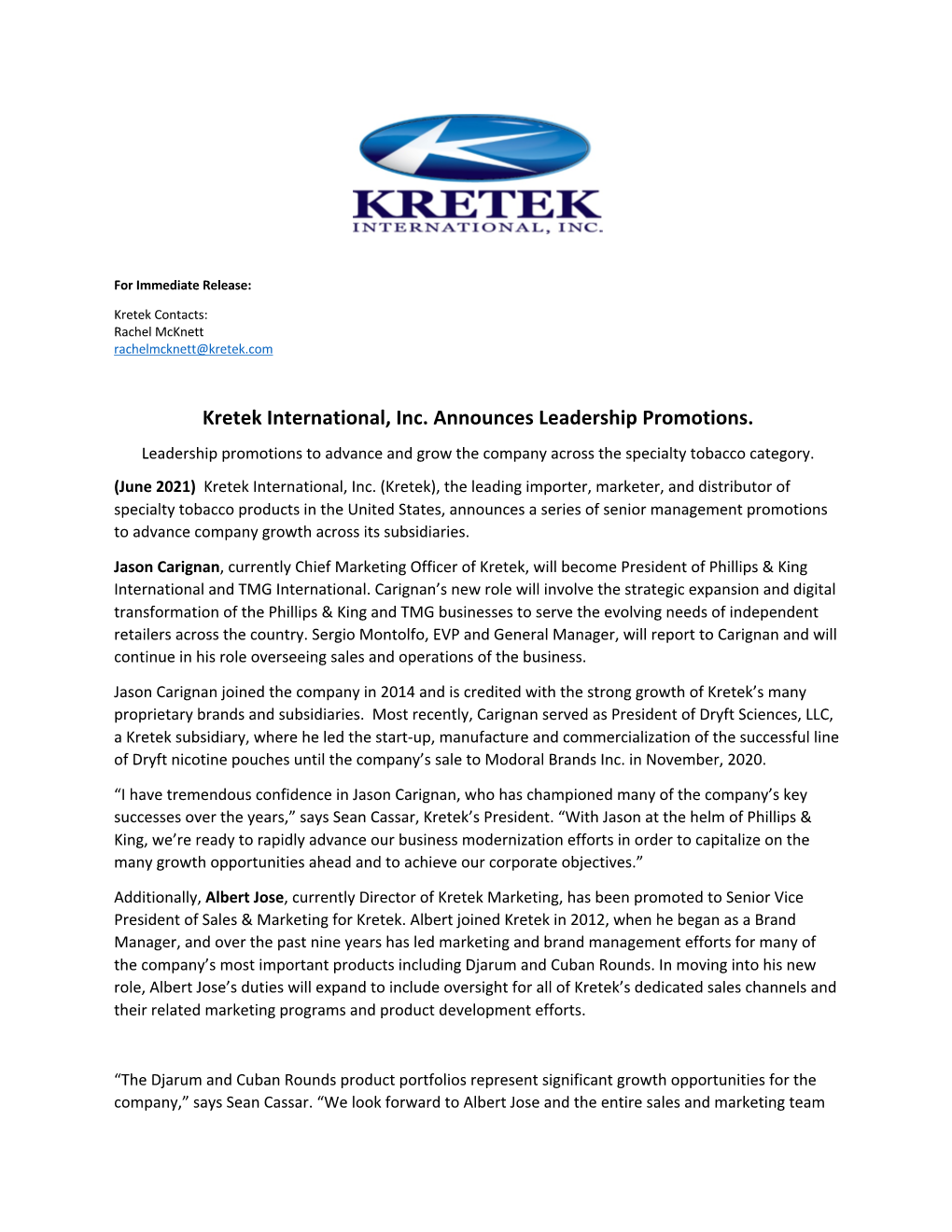 Kretek International, Inc. Announces Leadership Promotions. Leadership Promotions to Advance and Grow the Company Across the Specialty Tobacco Category