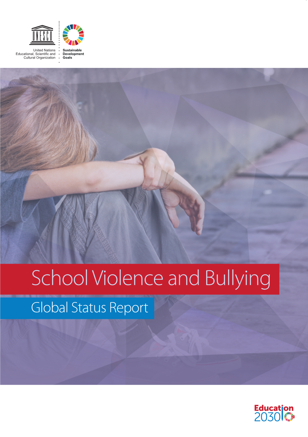 School Violence and Bullying Occurs Throughout the World and Aﬀ Ects a Signiﬁ Cant Proportion of Children and Adolescents