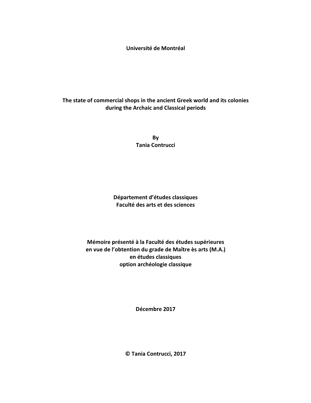 Université De Montréal the State of Commercial Shops in the Ancient Greek World and Its Colonies During the Archaic and Classi