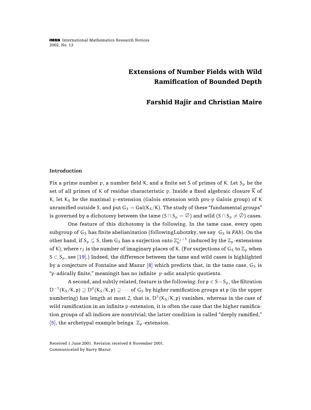 Extensions of Number Fields with Wild Ramification Of
