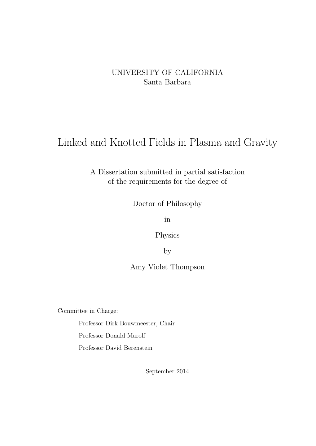 Linked and Knotted Fields in Plasma and Gravity