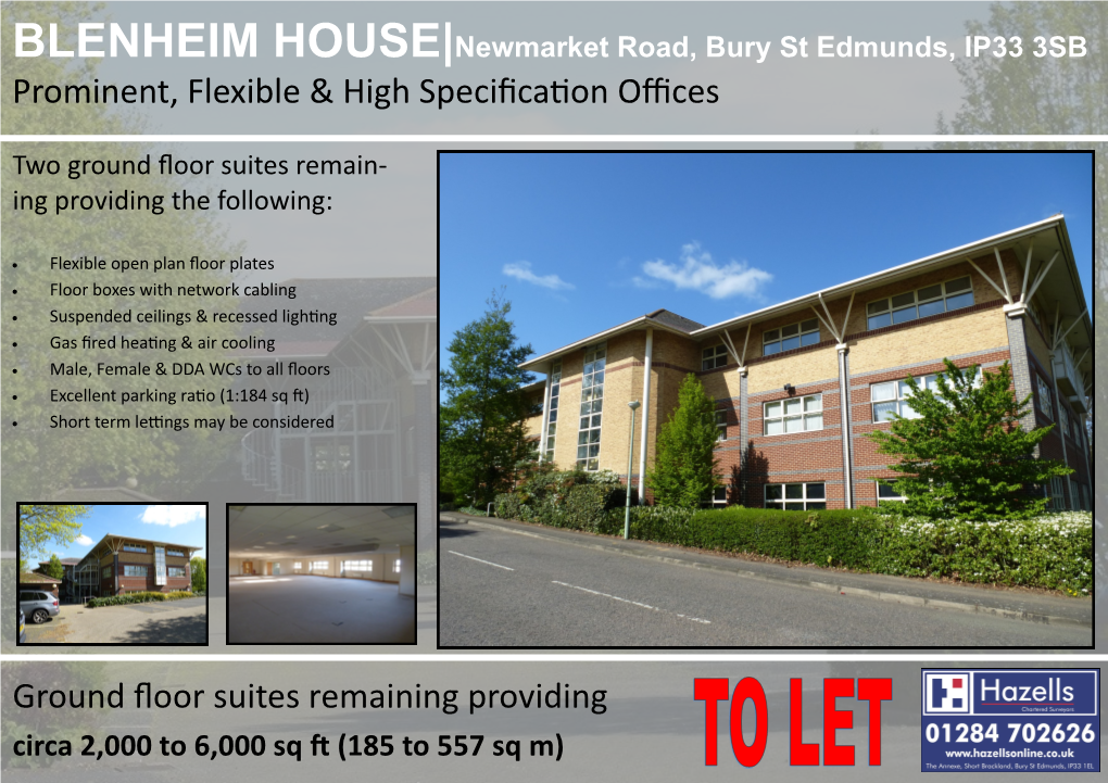 BLENHEIM HOUSE|Newmarket Road, Bury St Edmunds, IP33 3SB Prominent, Flexible & High Specification Offices