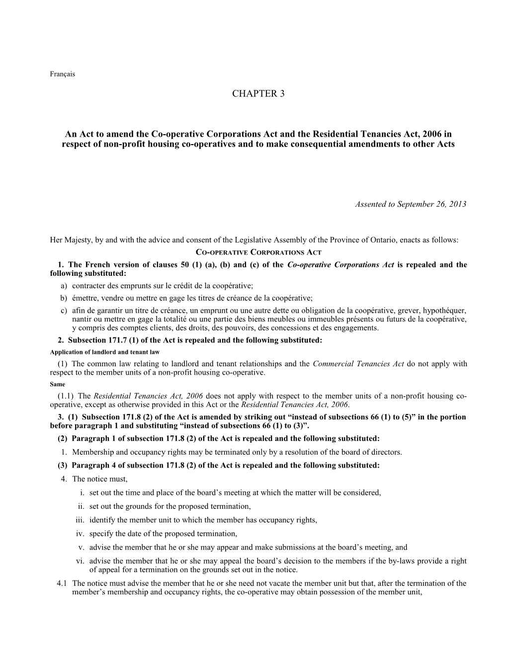 Non-Profit Housing Co-Operatives Statute Law Amendment Act, 2013, S.O. 2013, C. 3 - Bill 14