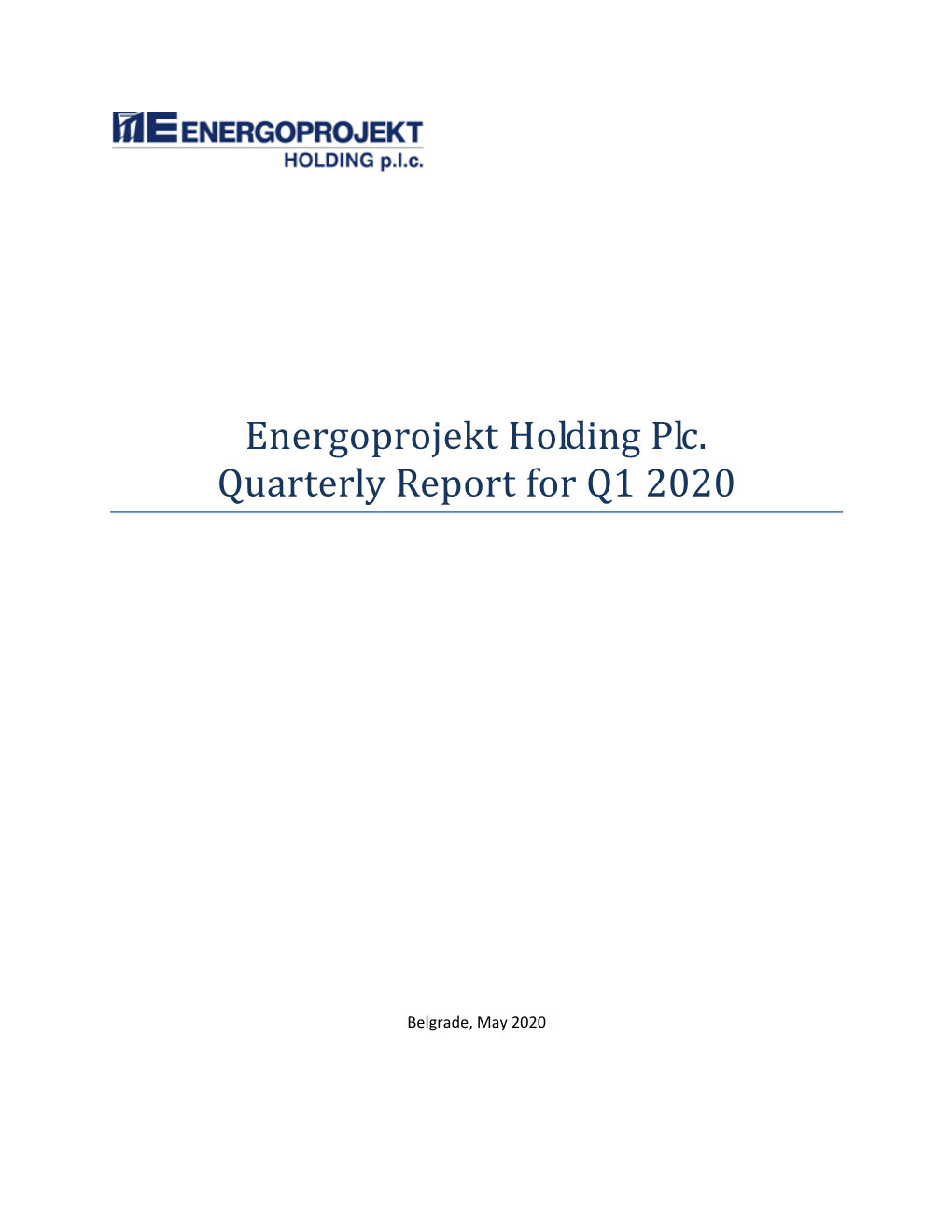 Energoprojekt Holding Plc. Quarterly Report for Q1 2020