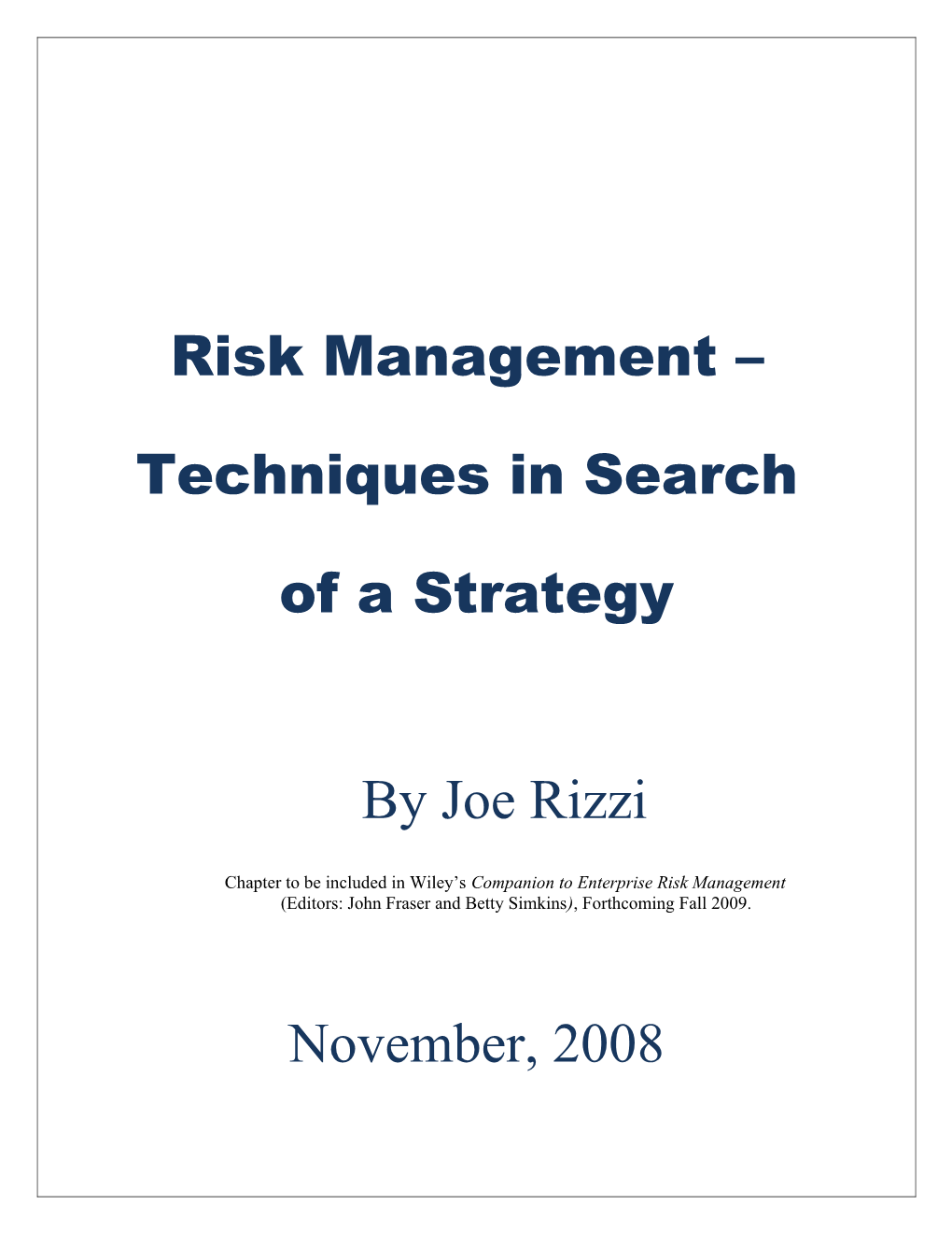 Chapter to Be Included in Wiley S Companion to Enterprise Risk Management