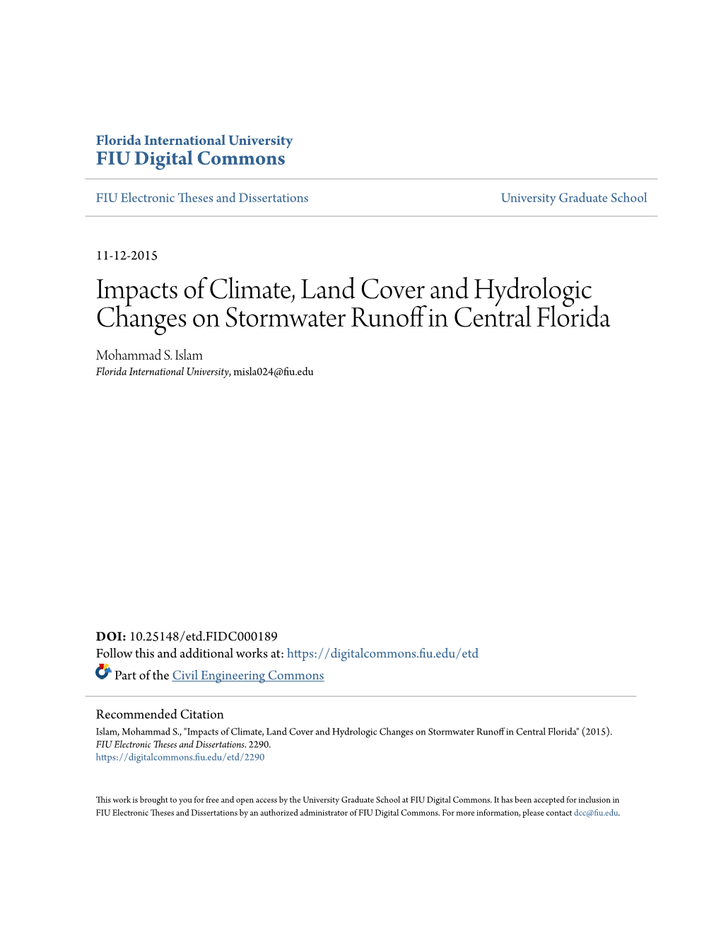 Impacts of Climate, Land Cover and Hydrologic Changes on Stormwater Runoff in Ec Ntral Florida Mohammad S