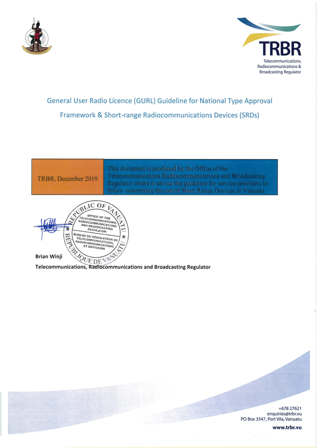 General User Radio Licence (GURL) Guideline for National Type Approval Framework & Short-Range Radiocommunications Devices (