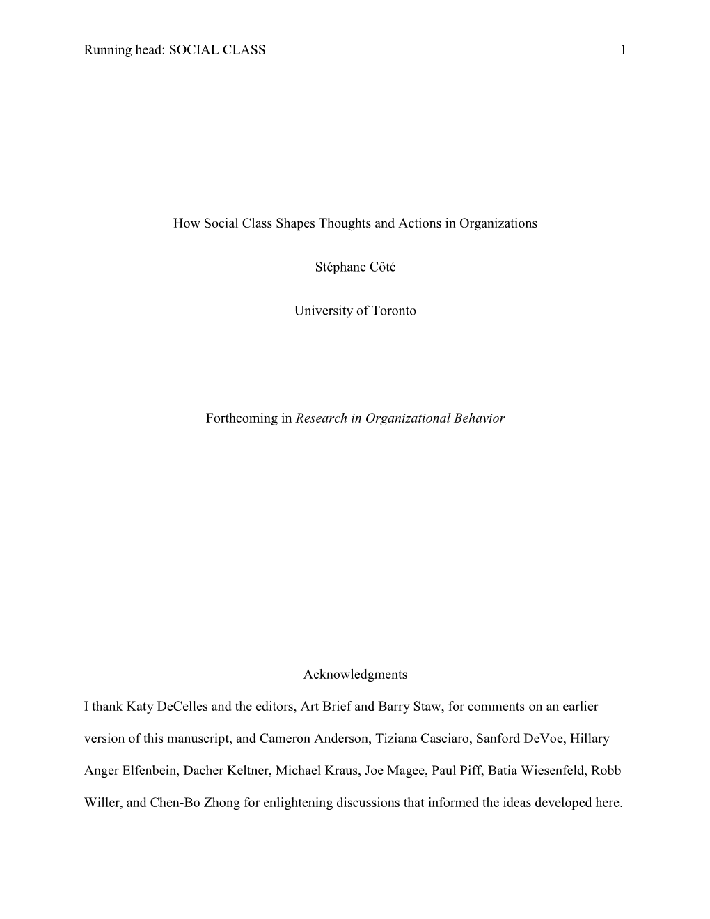 How Social Class Shapes Thoughts and Actions in Organizations