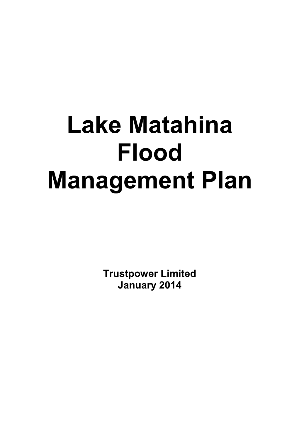 Lake Mahinerangi Level & Flood Management Procedure