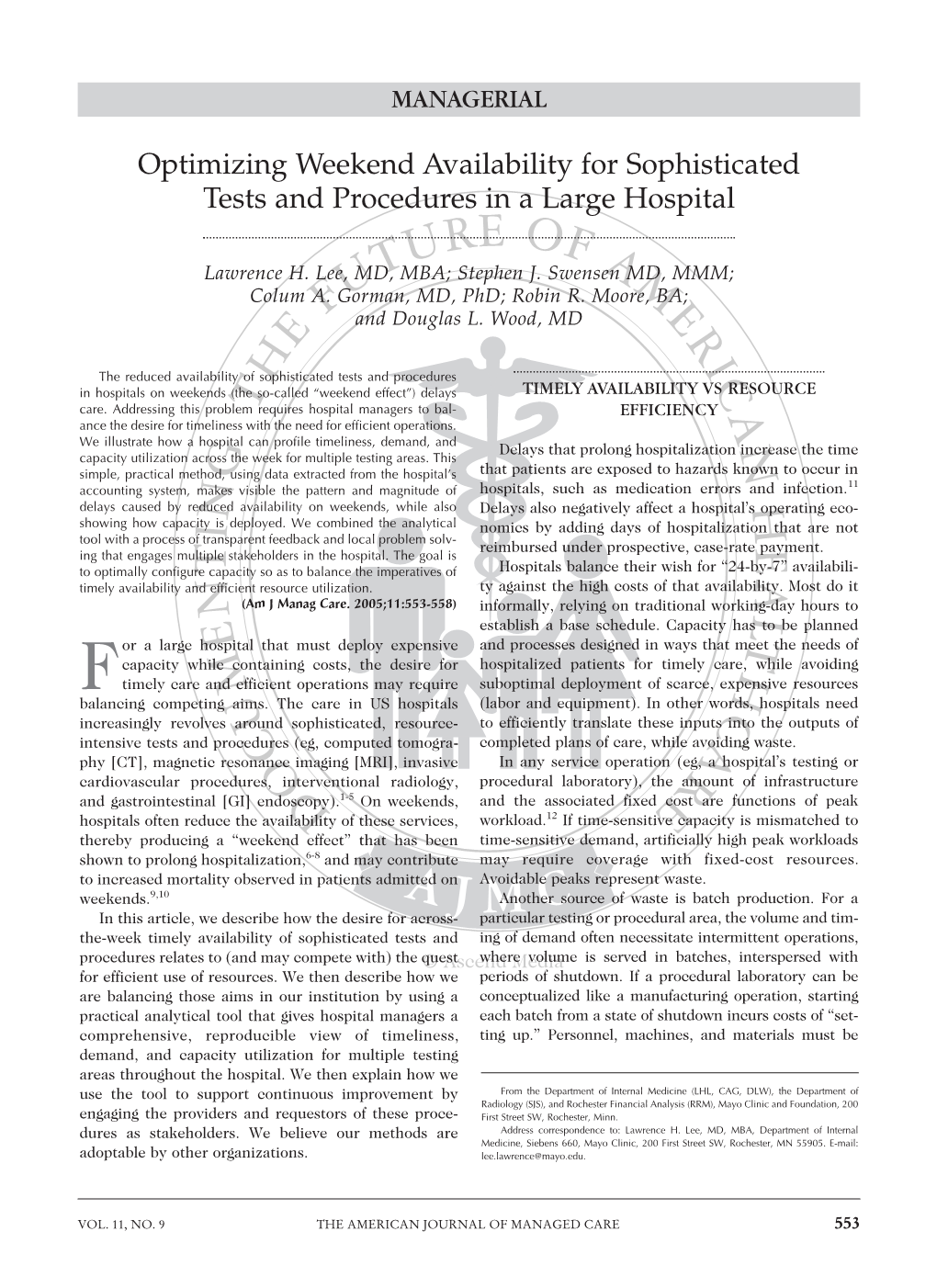 Optimizing Weekend Availability for Sophisticated Tests and Procedures in a Large Hospital