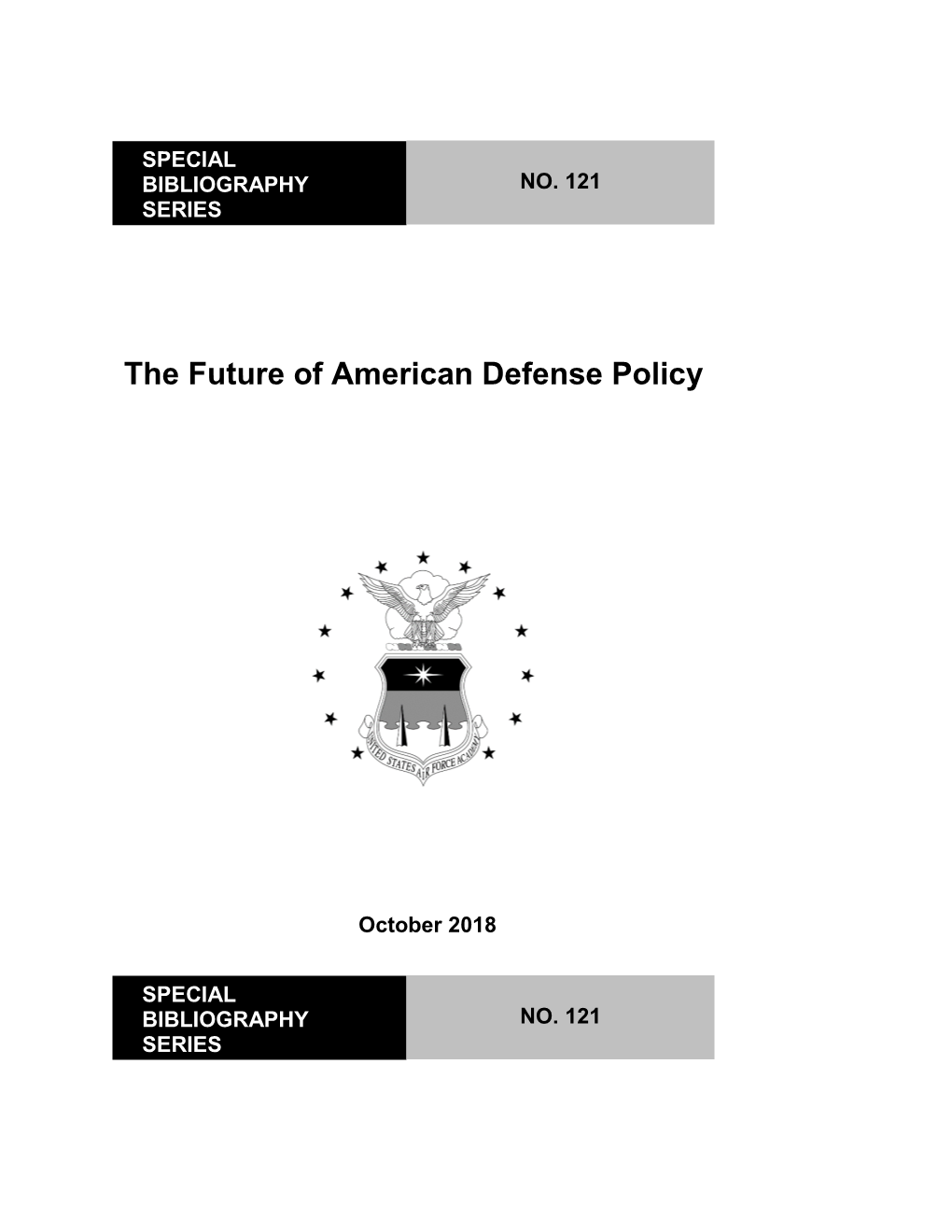 The Future of American Defense Policy