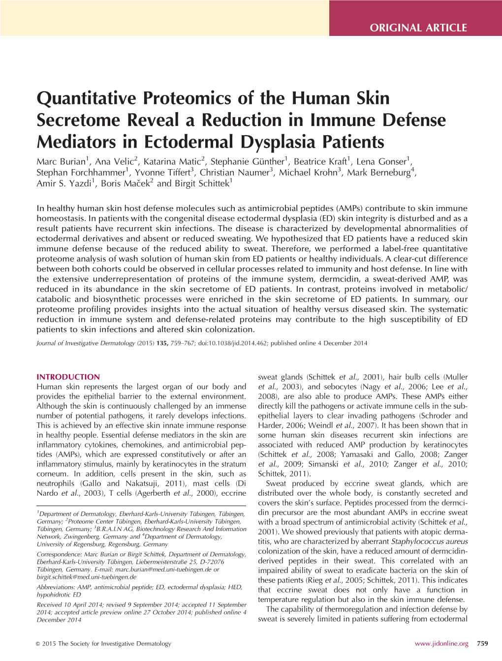 Quantitative Proteomics of the Human Skin Secretome Reveal A