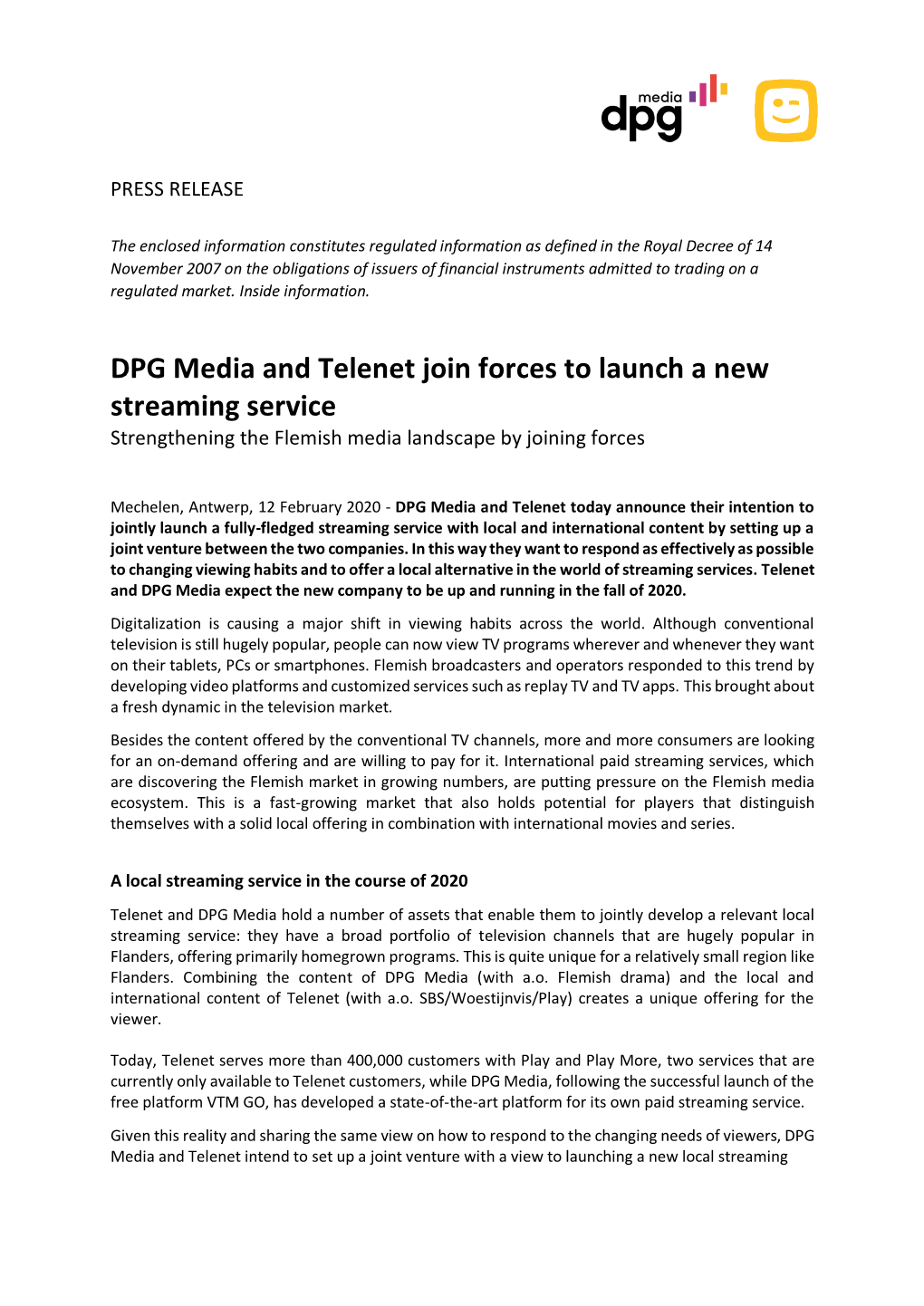 DPG Media and Telenet Join Forces to Launch a New Streaming Service Strengthening the Flemish Media Landscape by Joining Forces