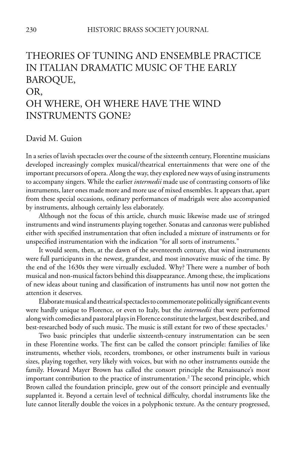 Theories of Tuning and Ensemble Practice in Italian Dramatic Music of the Early Baroque, Or, Oh Where, Oh Where Have the Wind Instruments Gone?