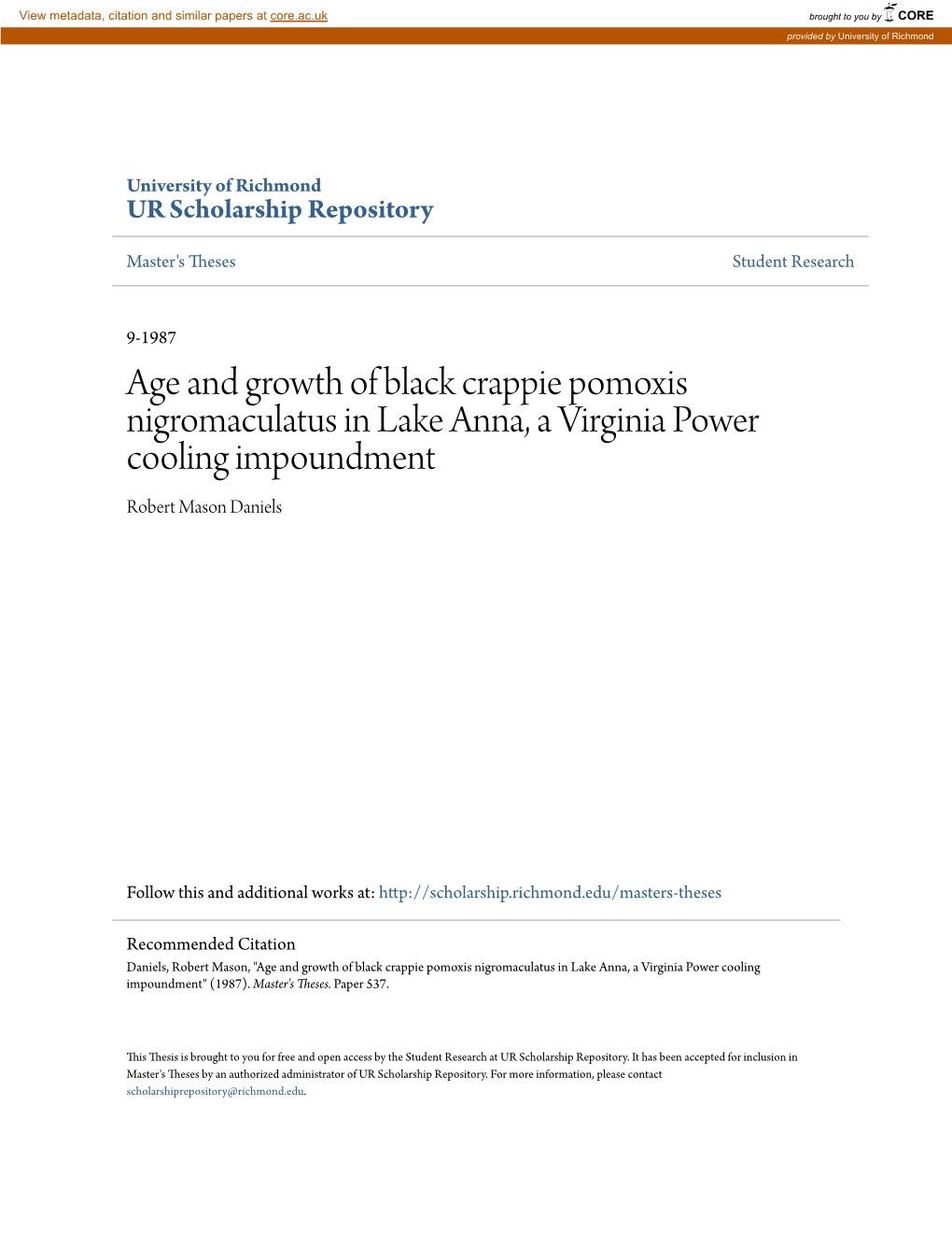 Age and Growth of Black Crappie Pomoxis Nigromaculatus in Lake Anna, a Virginia Power Cooling Impoundment Robert Mason Daniels