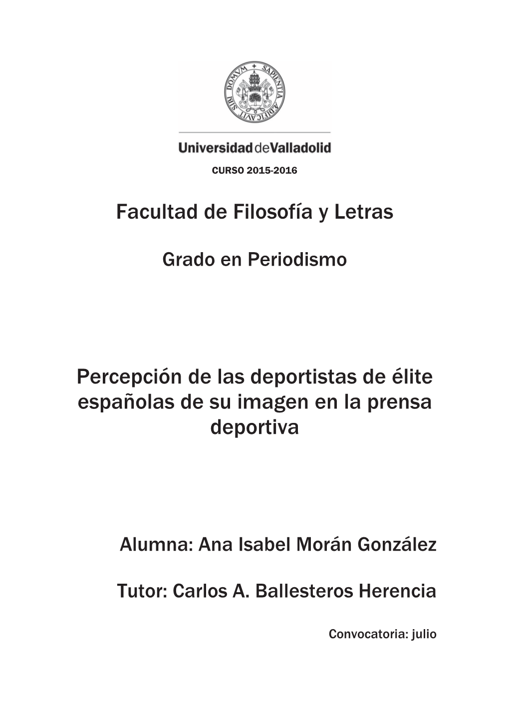 Facultad De Filosofía Y Letras Percepción De Las Deportistas De Élite Españolas De Su Imagen En La Prensa Deportiva