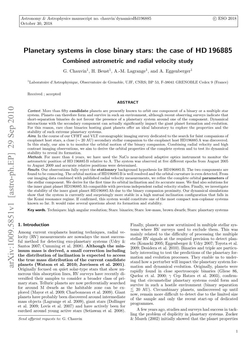 Planetary Systems in Close Binary Stars: the Case of HD 196885 Combined Astrometric and Radial Velocity Study