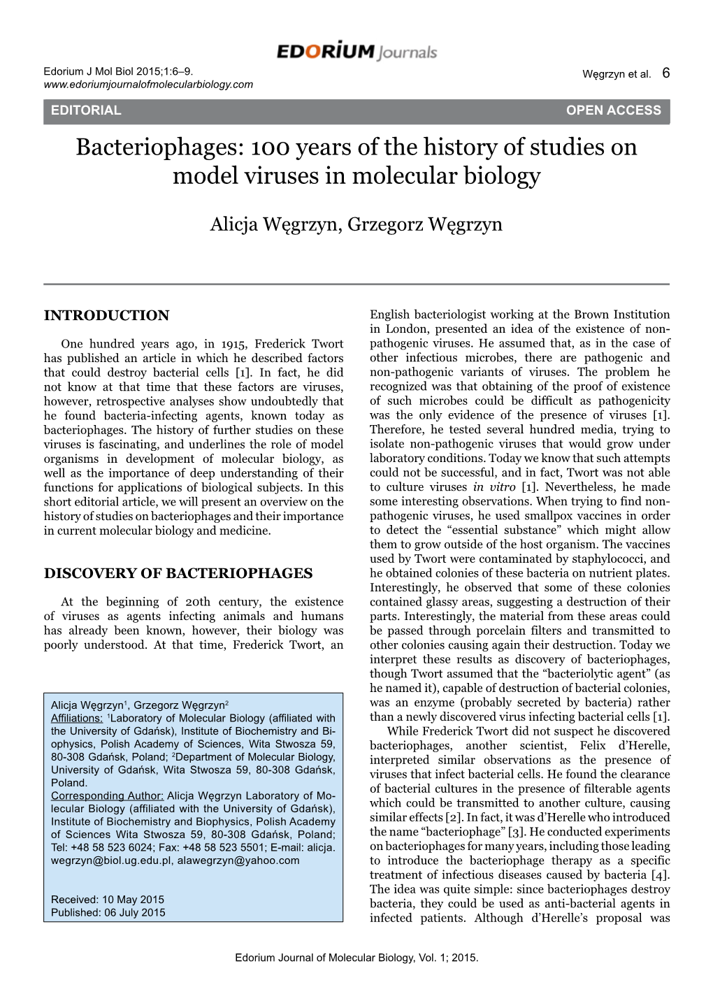 Bacteriophages: 100 Years of the History of Studies on Model Viruses in Molecular Biology