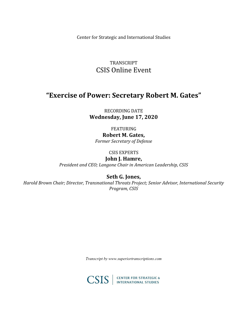 Exercise of Power: Secretary Robert M. Gates”
