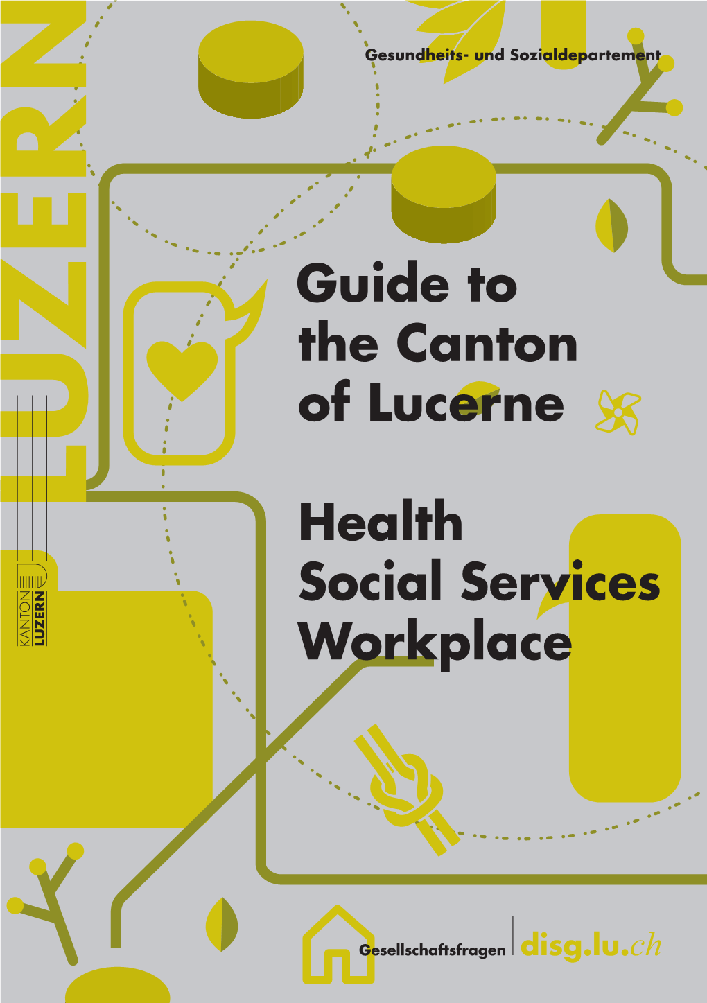 Guide to the Canton of Lucerne Health Social Services Workplace